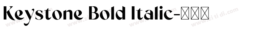 Keystone Bold Italic字体转换